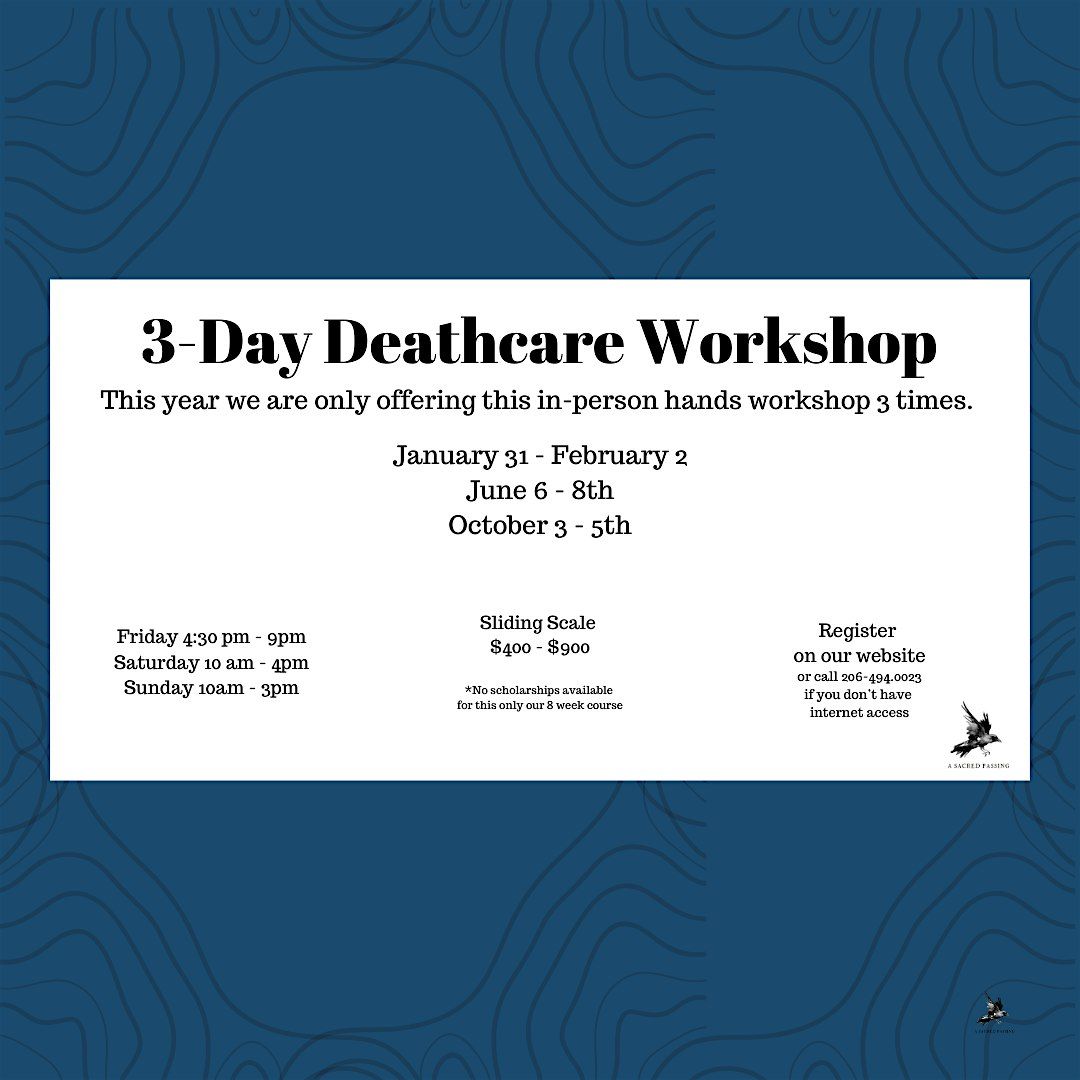 3 Day Deathcare Workshop - Summer, 6 June | Event in Seattle | AllEvents