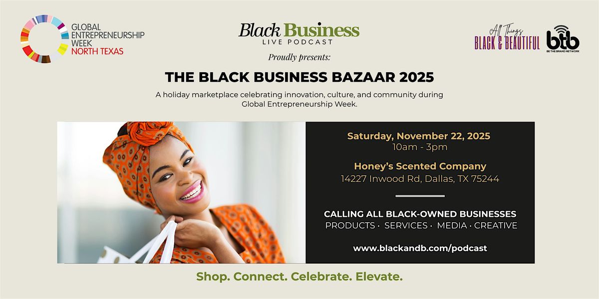 The Black Business Bazaar: Shop, Connect & Celebrate!, 22 November | Event in Dallas | AllEvents