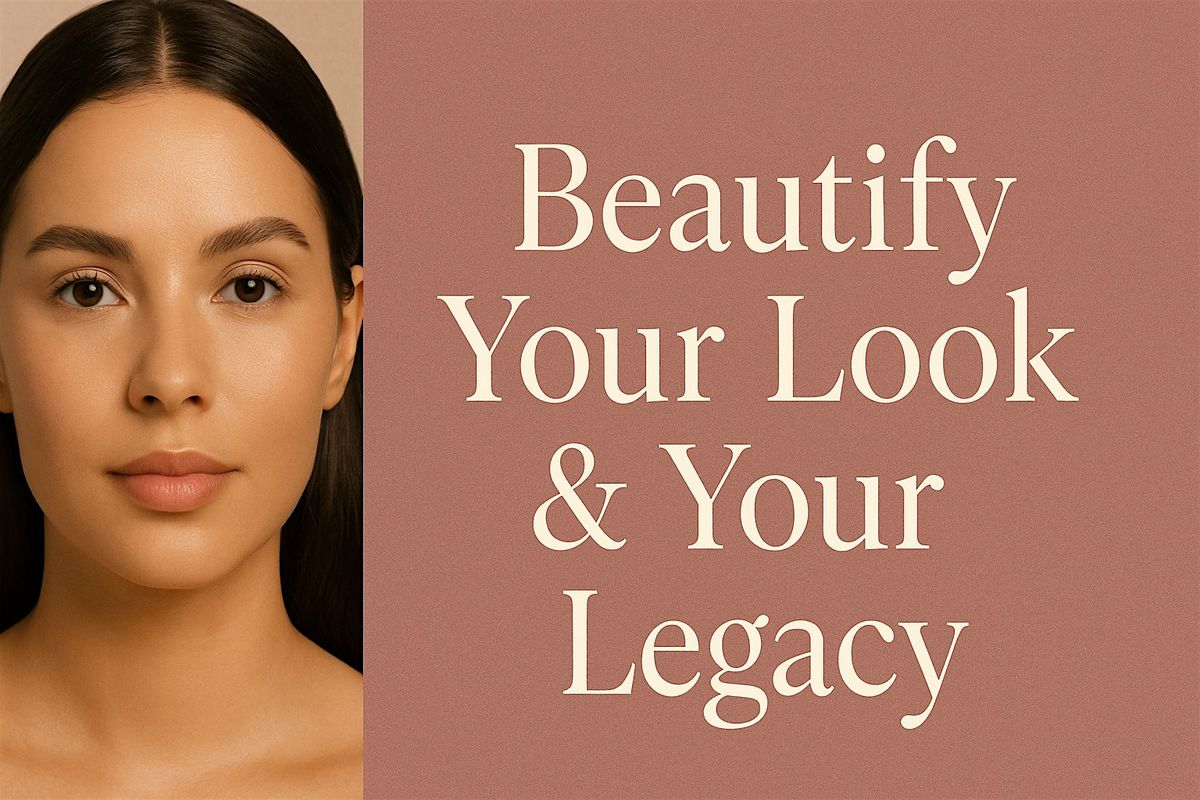 Beautify Your Look & Your Legacy!, 8 May | Event in Roswell | AllEvents