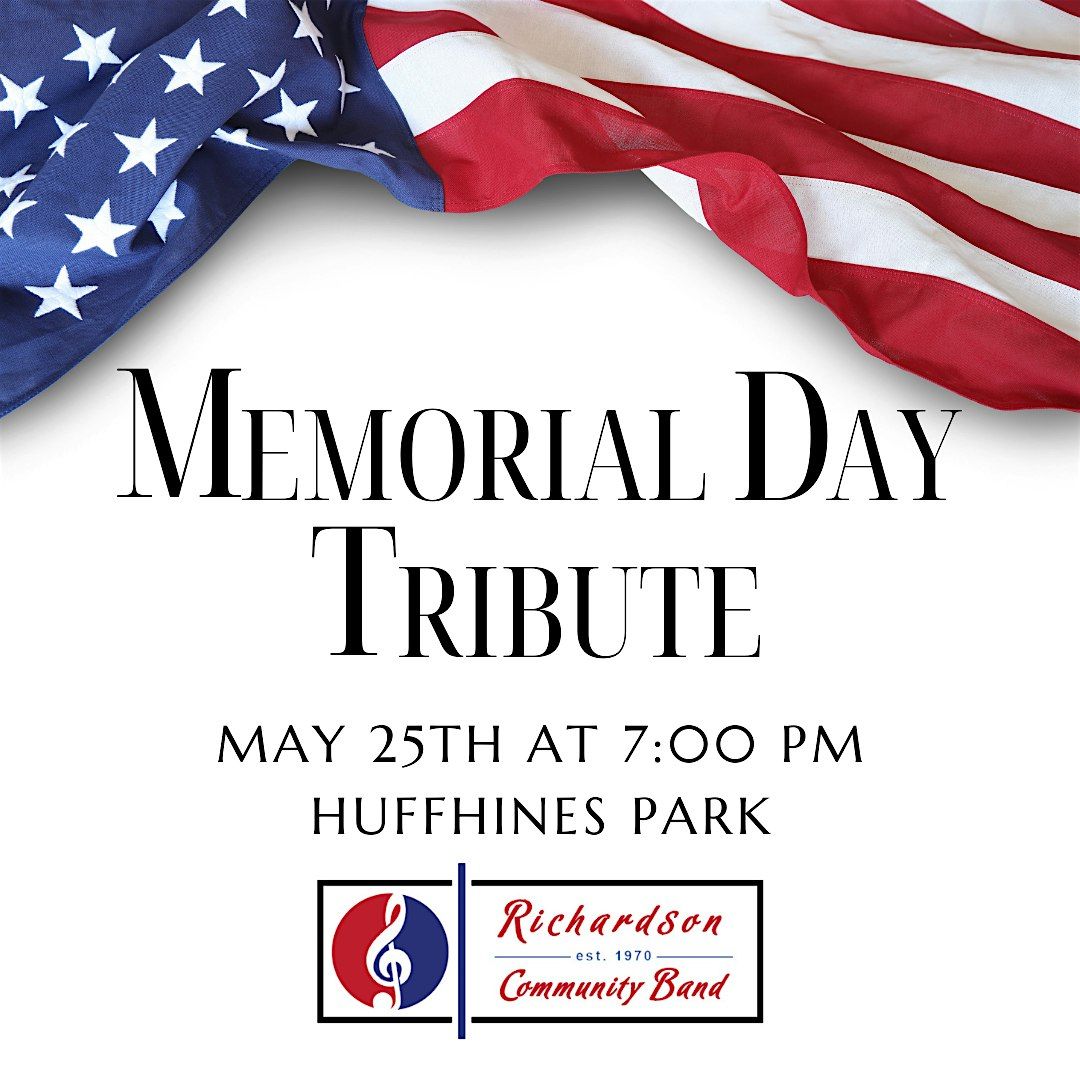 FREE Concert - Memorial Day Tribute - Richardson Community Band, 25 May | Event in Richardson | AllEvents