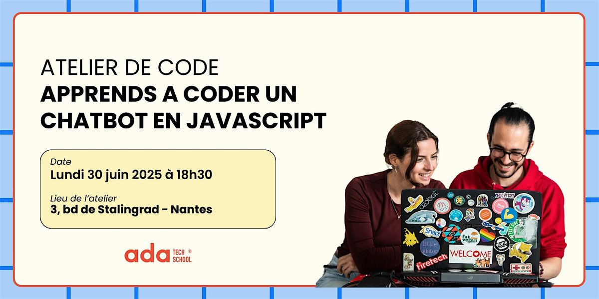 Apprends à coder un chatbot en Javascript - 30/06/25, 30 June | Event in Nantes | AllEvents
