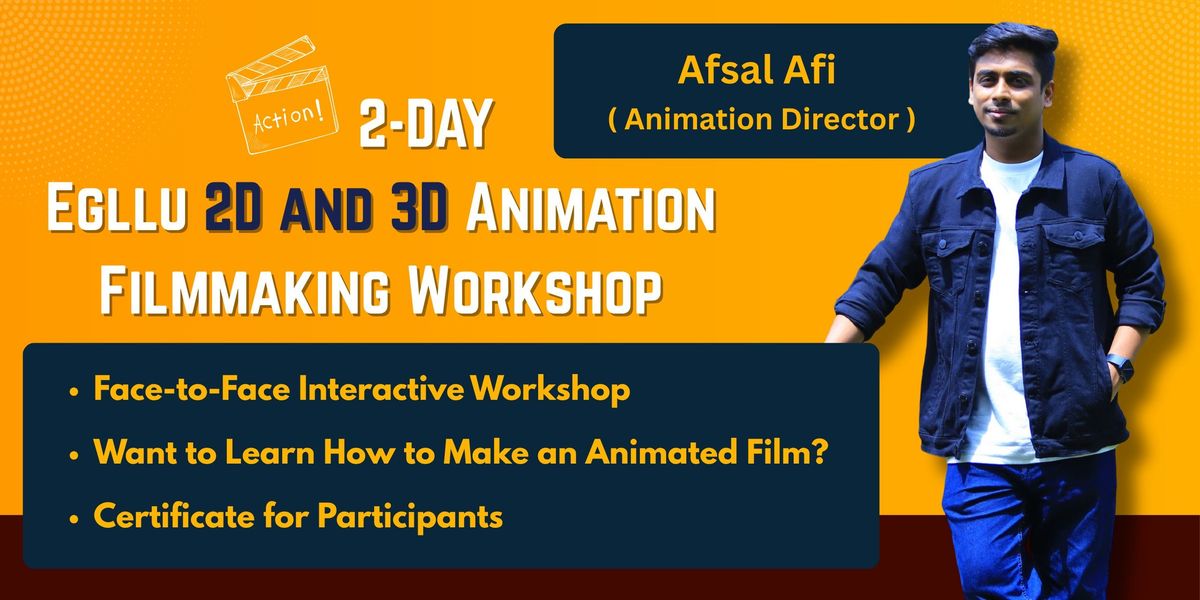Egllu 2D and 3D Animation Filmmaking Workshop, 20 September | Event in Ernakulam | AllEvents