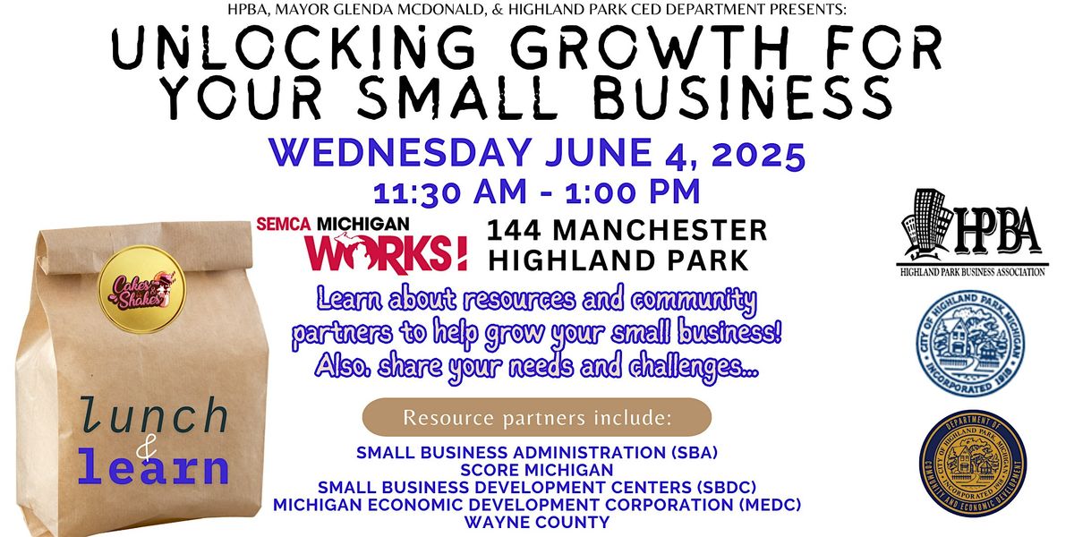 Lunch & Learn: Unlocking Growth for Your Small Business, 4 June | Event in Highland Park | AllEvents