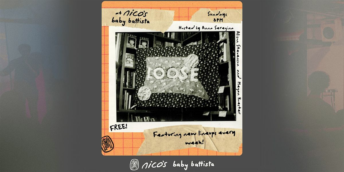 Loose | Free Comedy Show  @ nico's | Event in Los Angeles | AllEvents