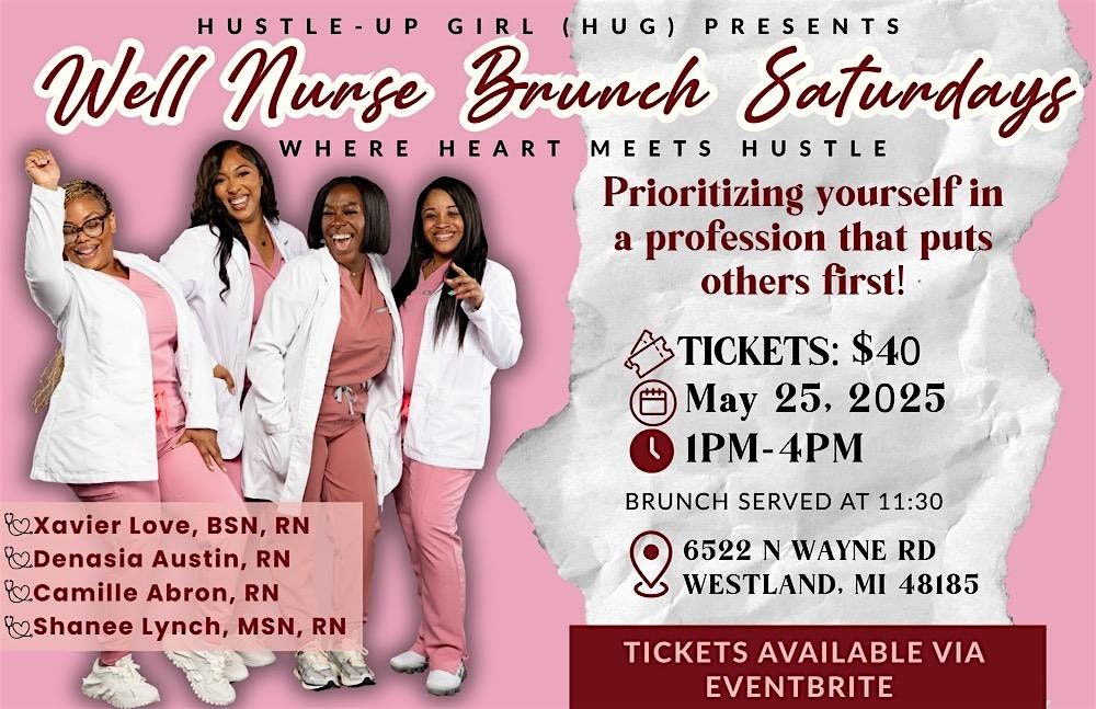 Well-Nurse Brunch——Not just a Brunch, It’s a movement!, 25 May | Event in Westland | AllEvents