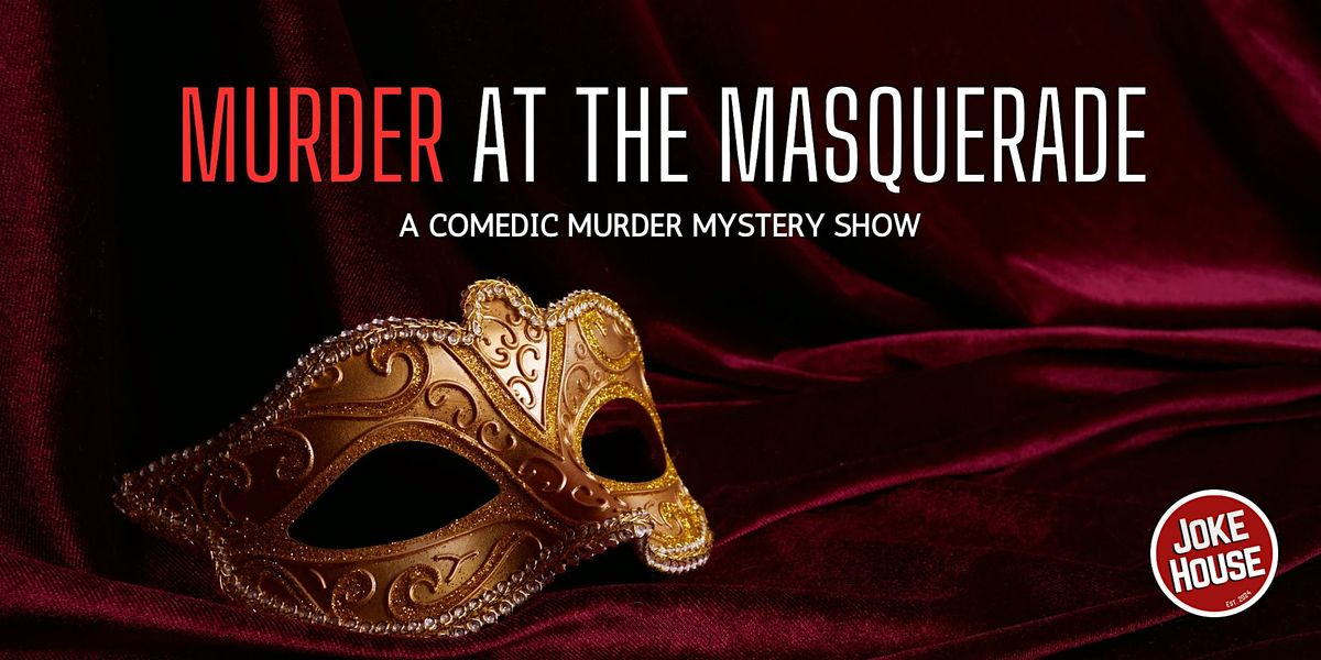 M**der at the Masquerade, 20 June | Event in Katy | AllEvents