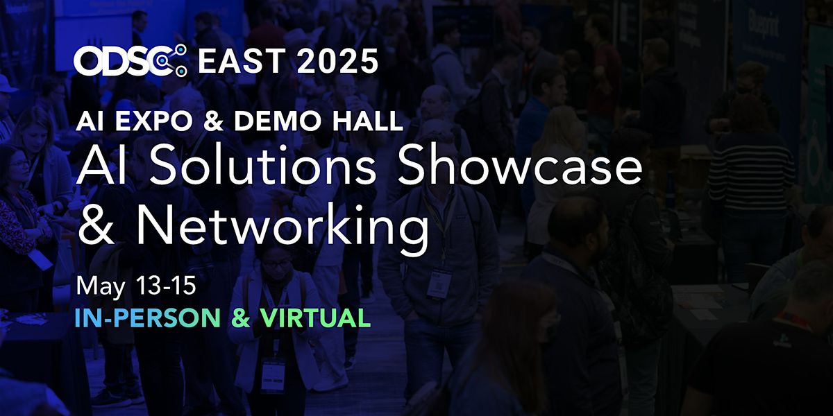 AI Expo & Open Pass | ODSC East 2025, 13 May | Event in Boston | AllEvents