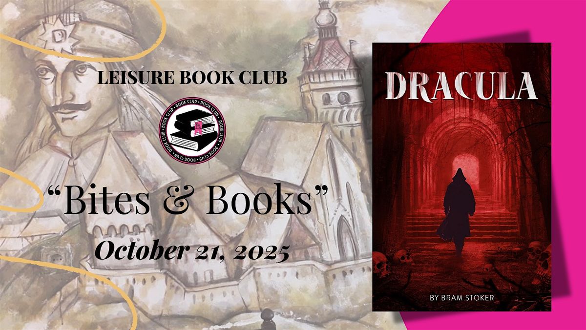 LBB Leisure Book Club Presents: Bites & Books - A Dracula Discussion, 21 October | Event in Saint Charles