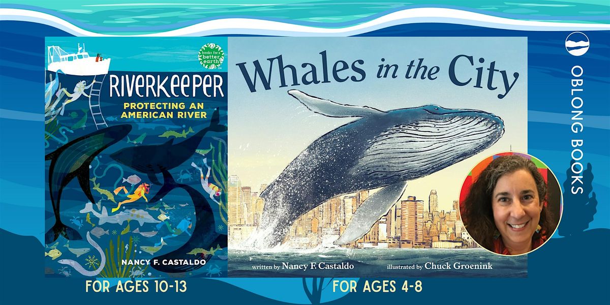 Nancy F. Castaldo - RIVERKEEPER and WHALES IN THE CITY | Event in Rhinebeck | AllEvents