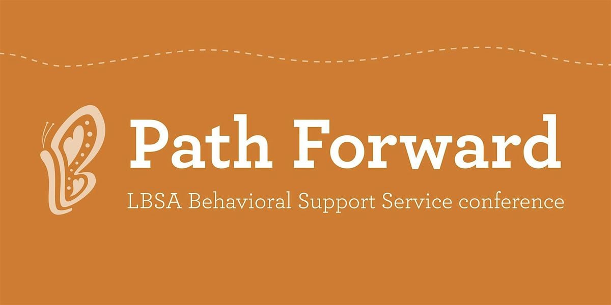 LBSA Behavioral Support Service Conference, 14 October | Event in Northfield | AllEvents