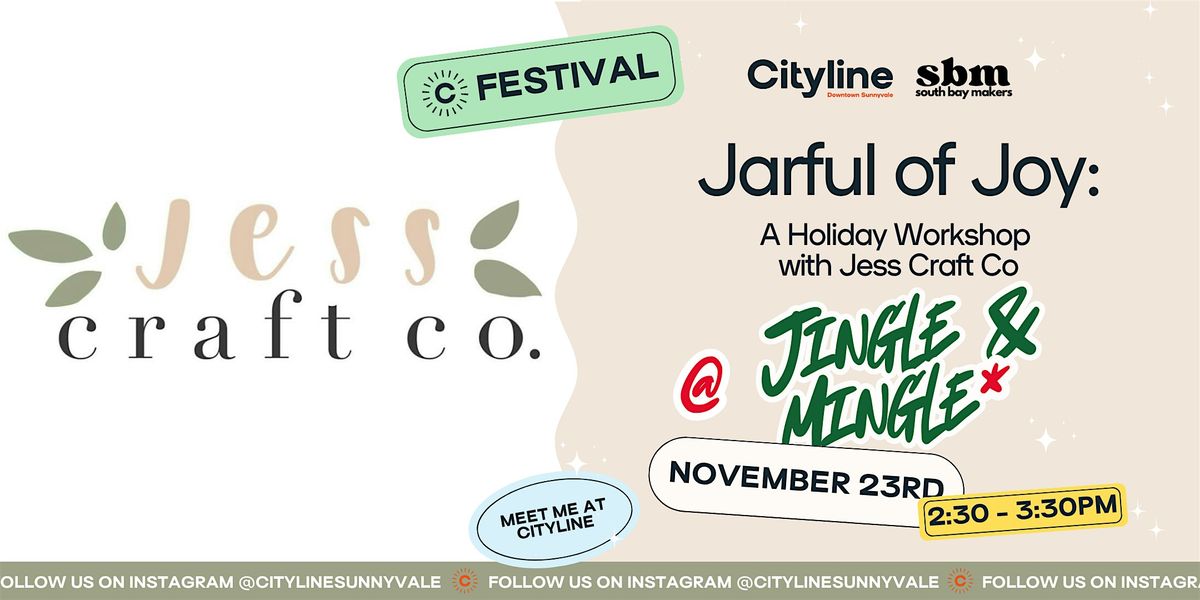 Jarful of Joy: A Holiday Workshop with Jess Craft Co, 23 November | Event in Sunnyvale | AllEvents
