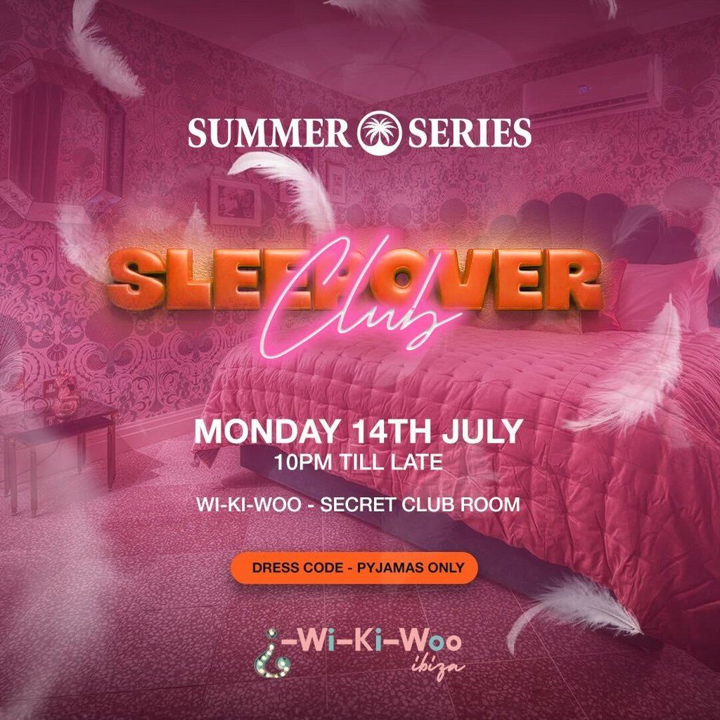 WI-KI-WOO Sleepover Club, 14 July | Event in Sant Antonio | AllEvents