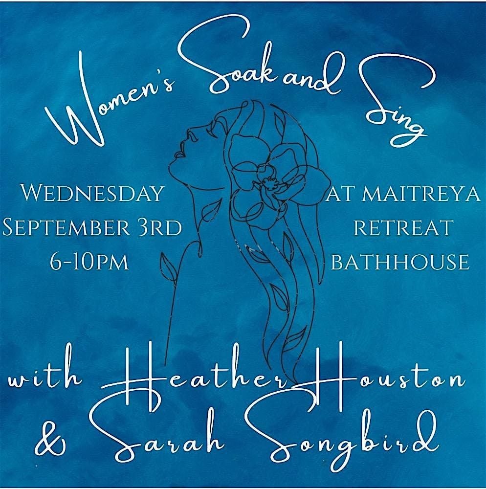 Women's Soak & Sing, 3 September | Event in Santa Cruz | AllEvents