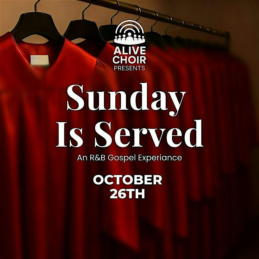 The Alive Choir Presents: Sunday Is Served, 26 October | Event in Miami | AllEvents