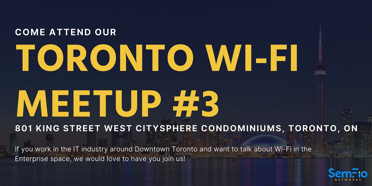 Toronto Wi-Fi MeetUp #3, 28 November | Event in Toronto | AllEvents