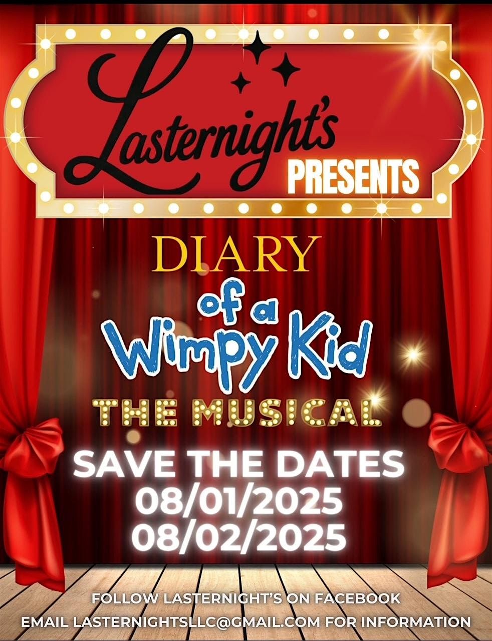 Lasternight's Presents "the Diary of a Wimpy Kid" The musical, 1 August | Event in Russellville