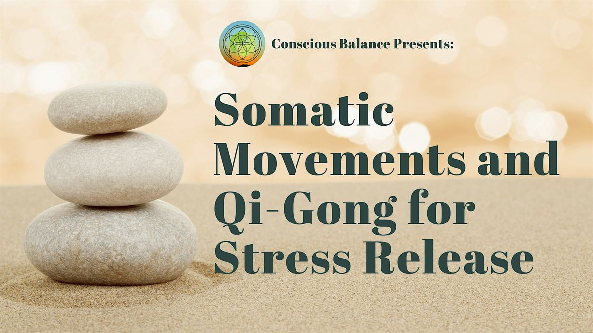 Somatic Movements and Qi-Gong for Stress Release, 6 November | Event in Modesto | AllEvents
