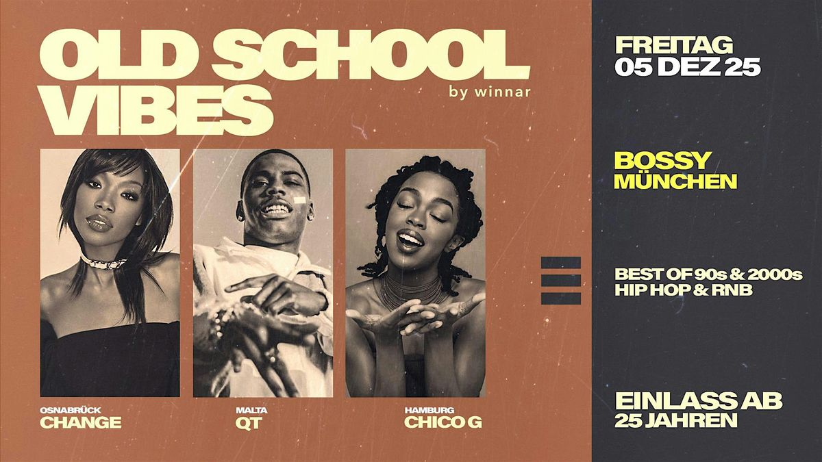 MÜNCHEN x Old School Vibes, 5 December | Event in München | AllEvents