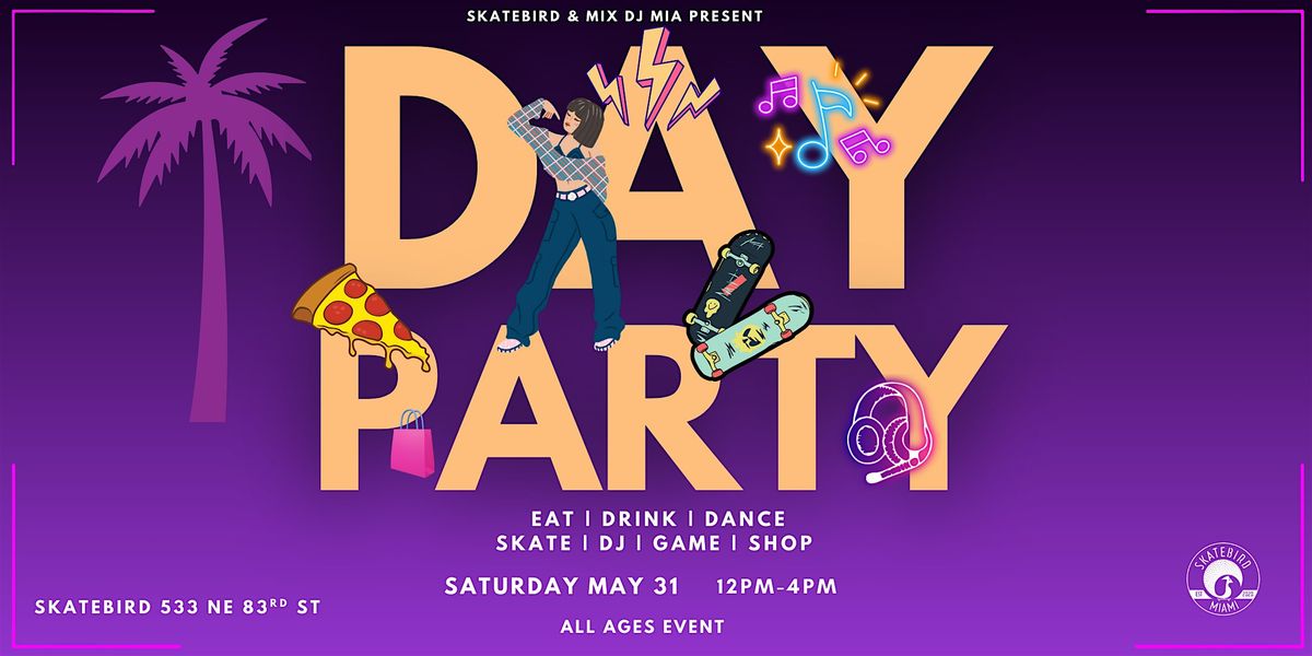 DAY PARTY AT SKATEBIRD, 31 May | Event in Miami | AllEvents