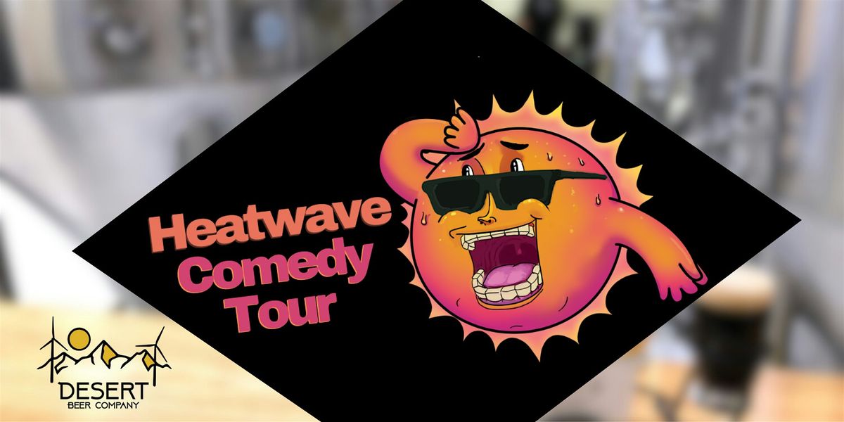 Heatwave Comedy Tour, 11 July | Event in Palm Desert | AllEvents