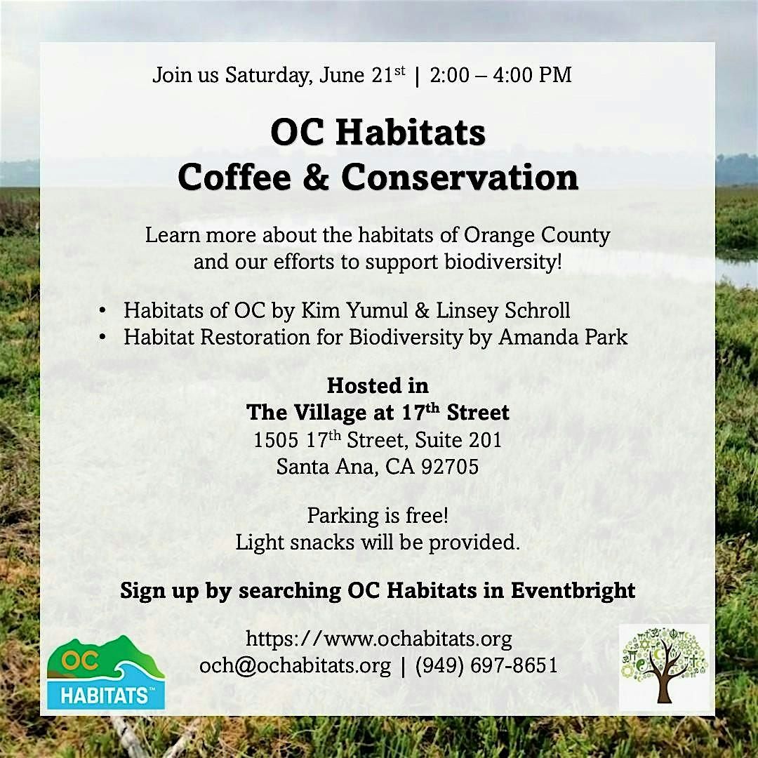 OC Habitats Coffee & Conservation, 21 June | Event in Santa Ana | AllEvents