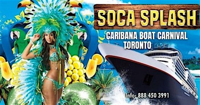 Soca Splash: Caribana Boat Carnival Toronto 2025, 2 August | Event in Toronto | AllEvents