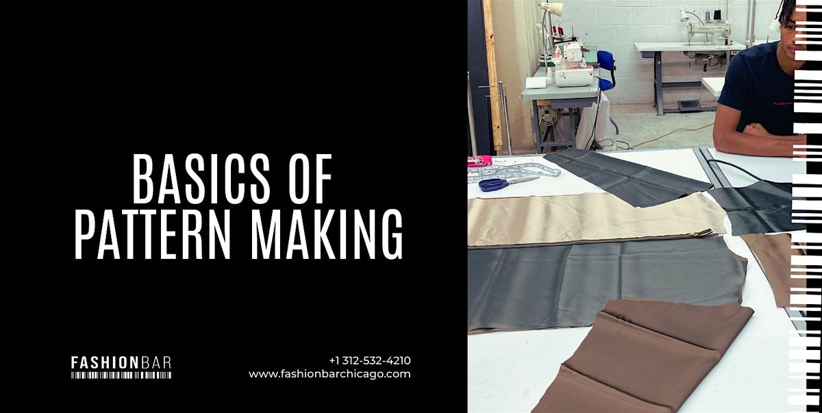 Basics of Pattern Making [July Session], 6 July | Event in Chicago | AllEvents