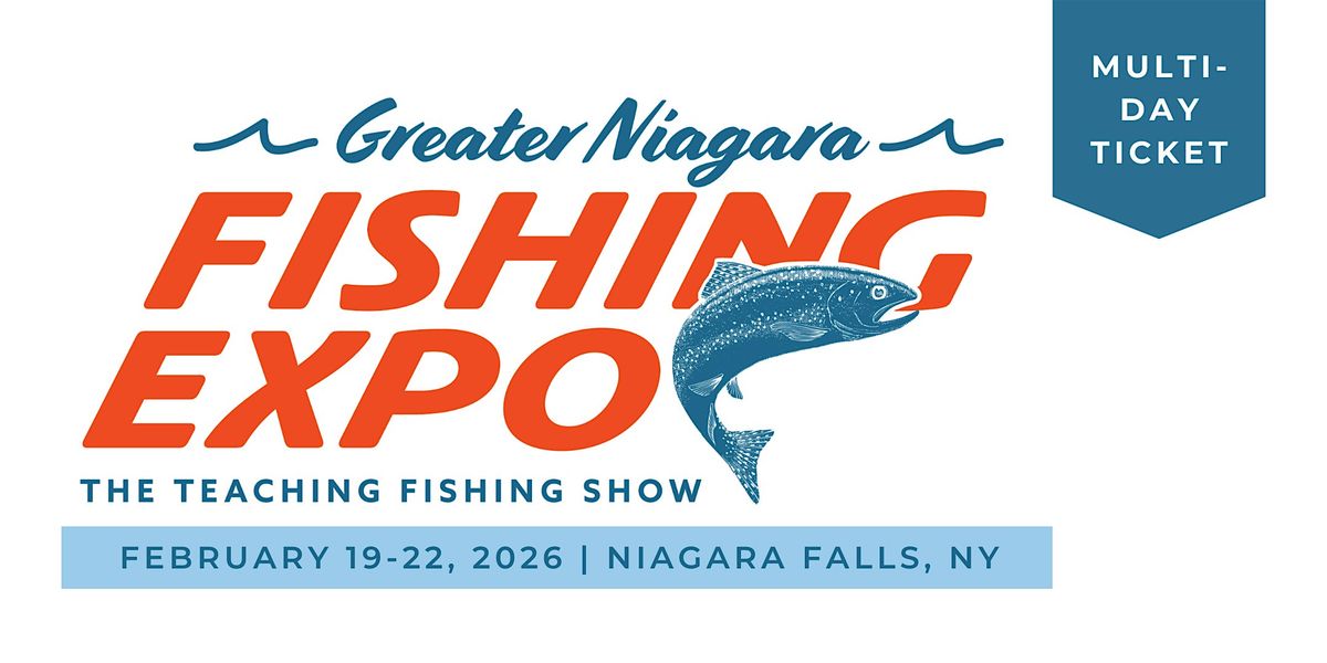 2026 Greater Niagara Fishing Expo 4 Day Pass, 19 February | Event in Niagara Falls | AllEvents