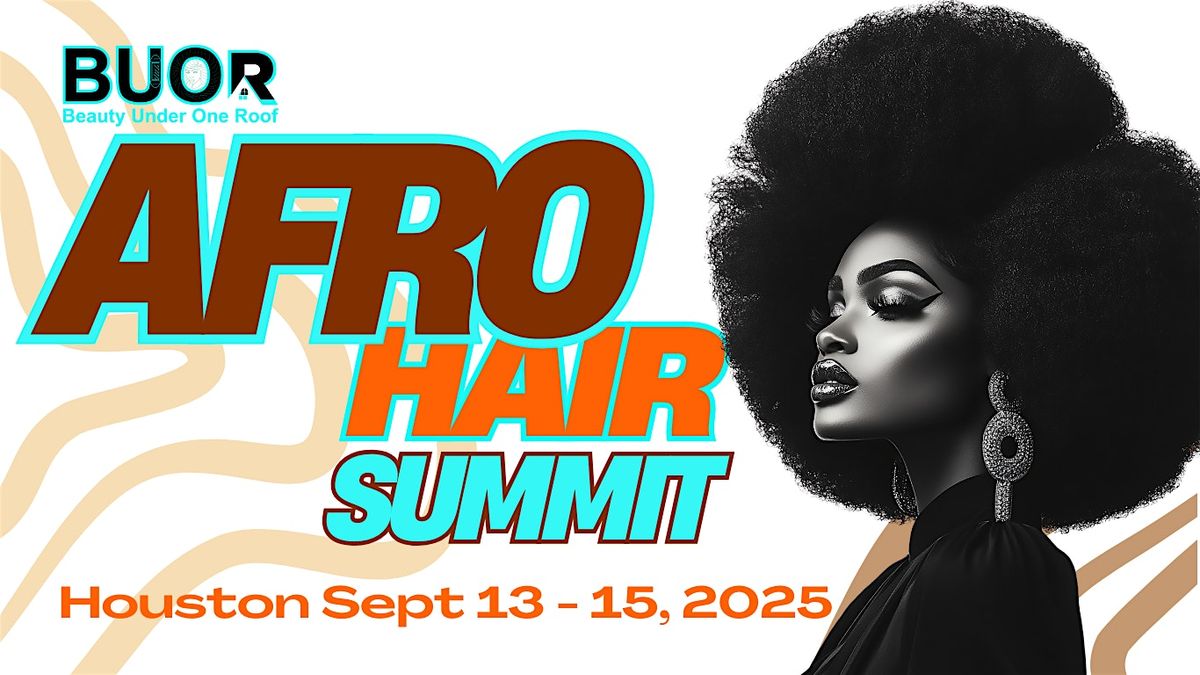 BUOR Afro Hair Summit, 13 September | Event in Houston | AllEvents