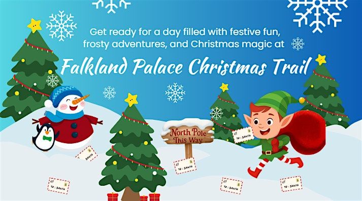 Falkland Palace Christmas Trail, 12 December | Event in Falkland | AllEvents