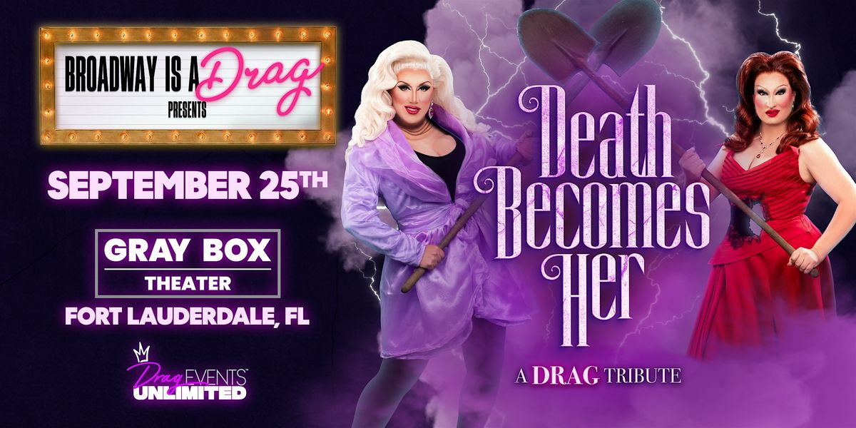 Broadway is a Drag @ Gray Box Theater (21+) • 9/25/25, 25 September | Event in Wilton Manors | AllEvents