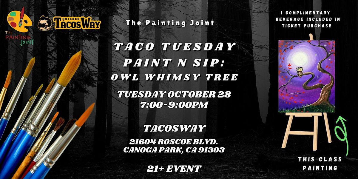 Taco Tuesday Paint n Sip: Owl Whimsy Tree, 28 October | Event in Los Angeles | AllEvents