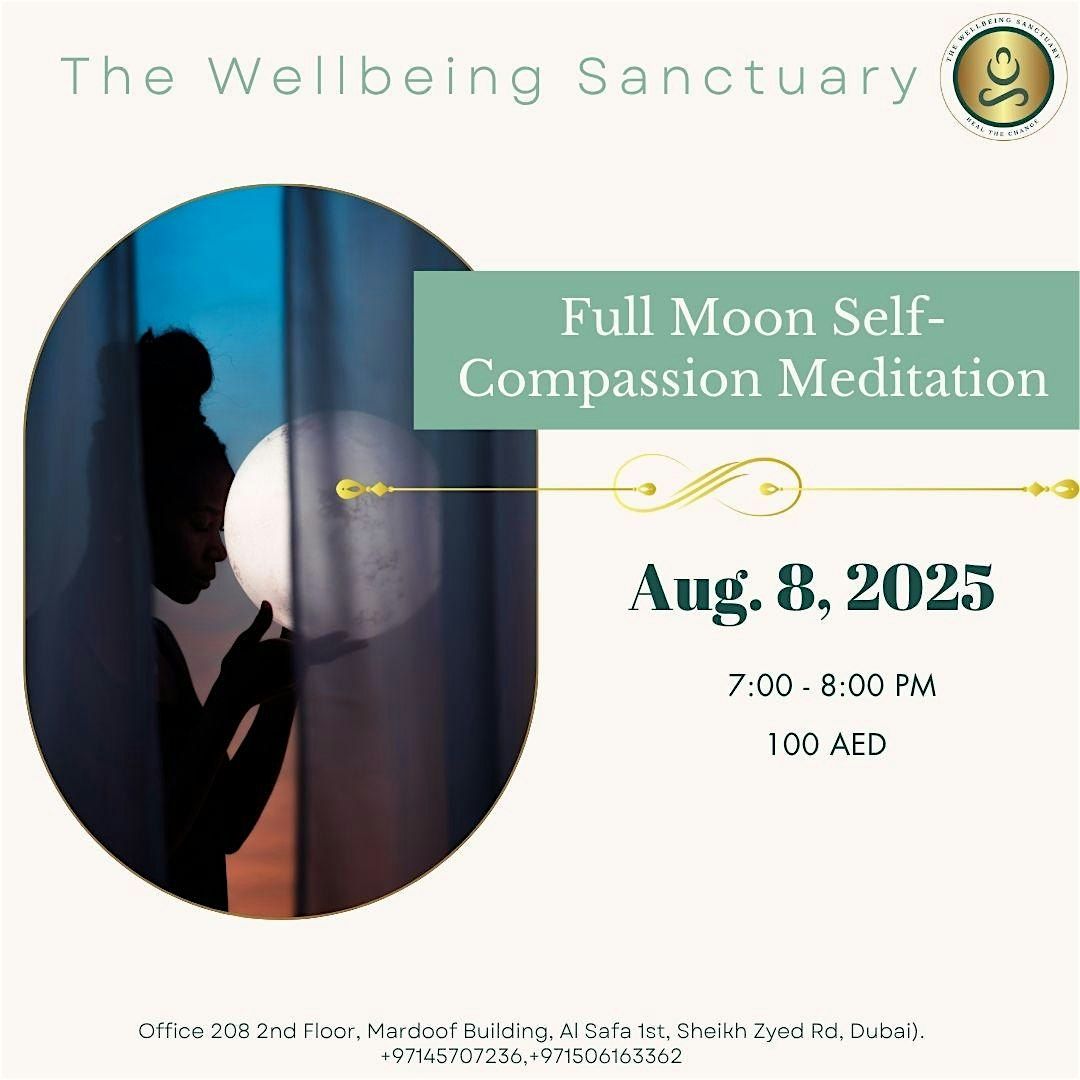 Full Moon Self-Compassion Meditation, 8 August | Event in Dubai | AllEvents