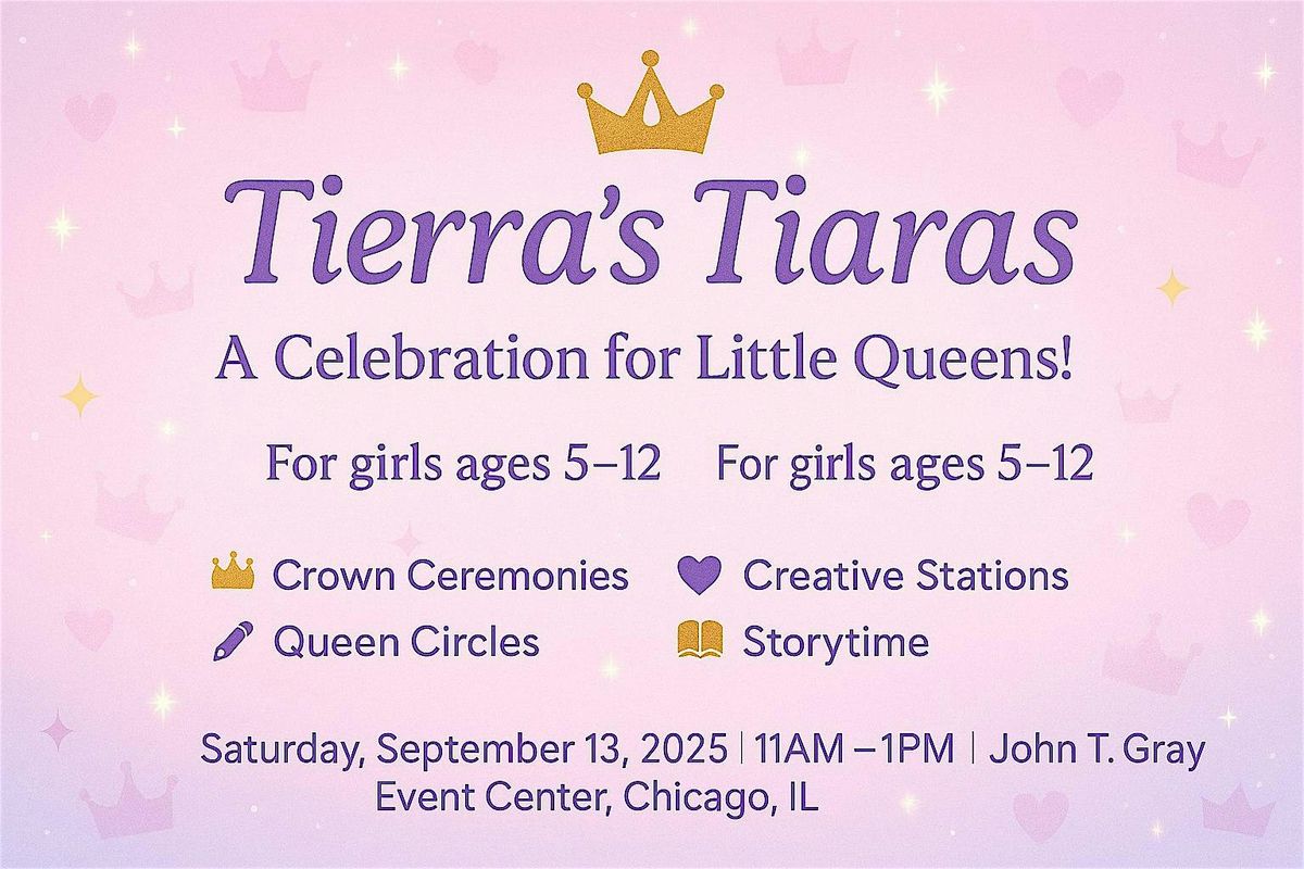 Tierra's Tiaras - A Celebration for Little Queens, 20 September | Event in Chicago | AllEvents