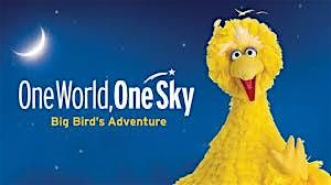 One World, One Sky: Big Bird's Adventure, 18 August | Event in Plymouth | AllEvents