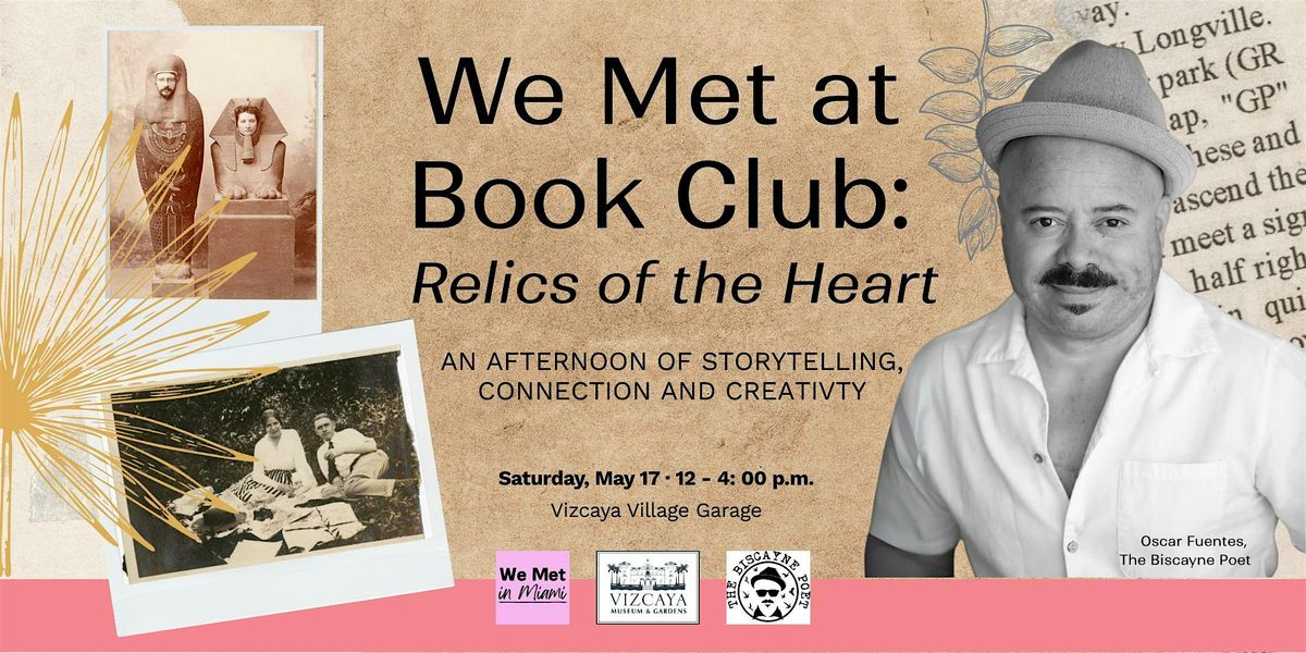 We Met at Book Club: Relics of the Heart, 17 May | Event in Miami | AllEvents