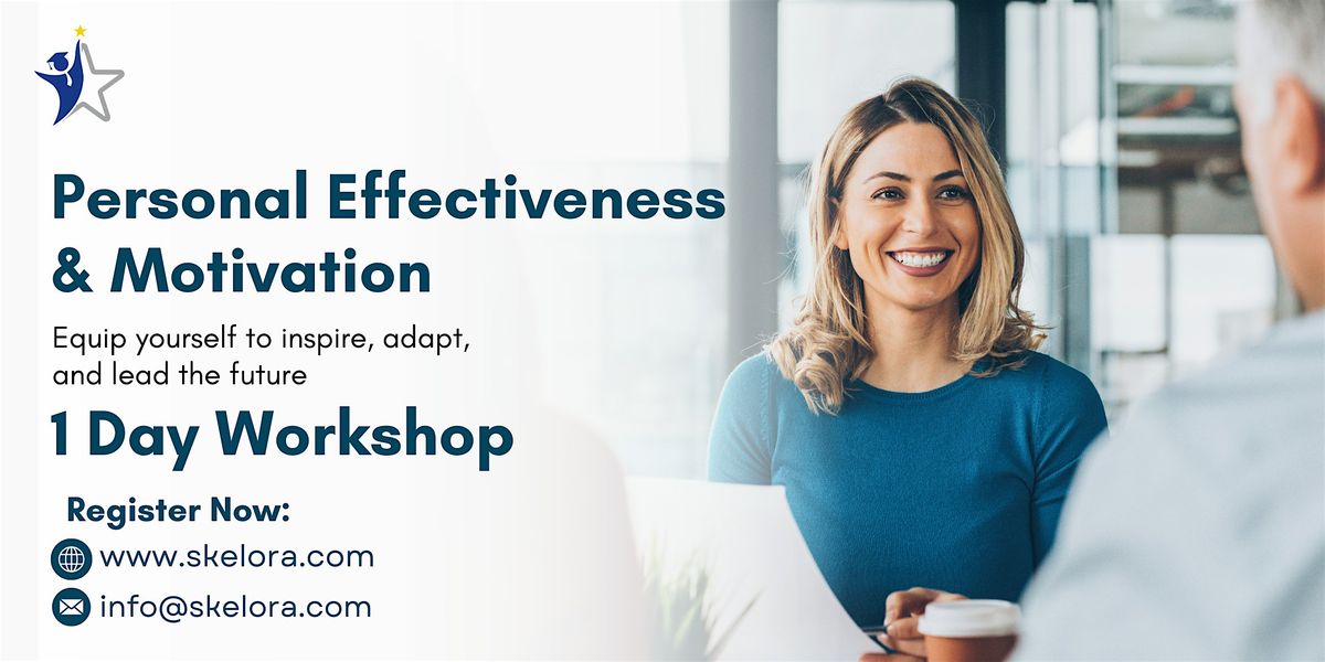 Personal Effectiveness & Motivation 1 Day Workshop in North Charleston, SC, 9 January | Event in North Charleston, SC