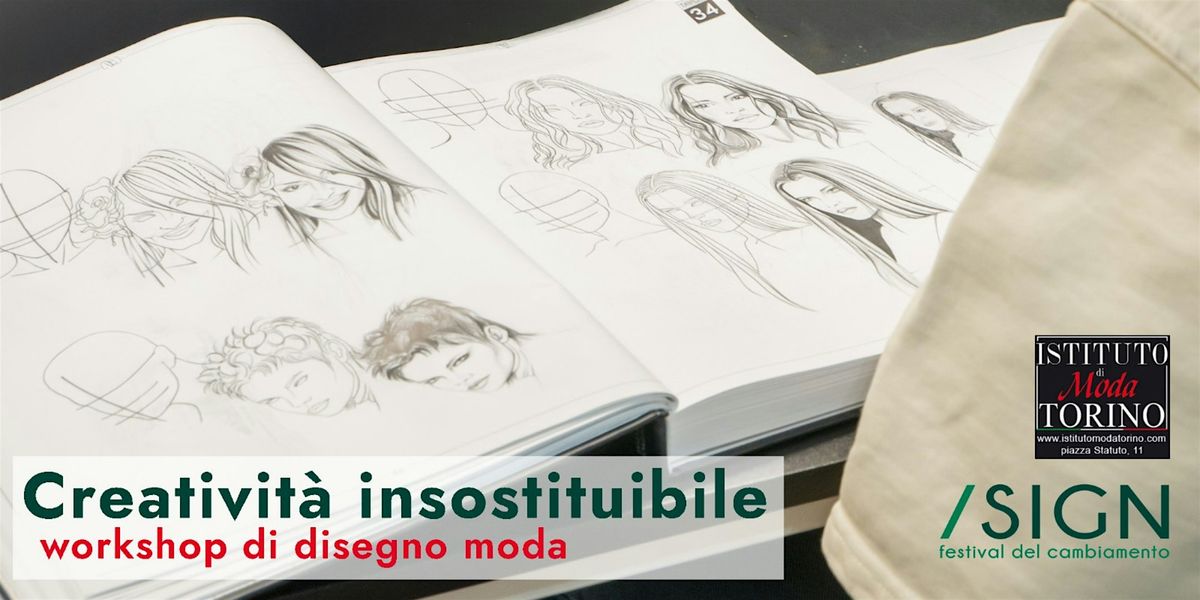 Creatività Insostituibile - Workshop di disegno di moda, 10 October | Event in Torino | AllEvents