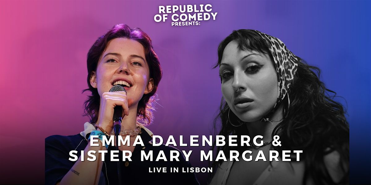 Emma Dalenberg & Sister Mary Margaret: Live in Lisbon, 13 August | Event in Lisboa | AllEvents