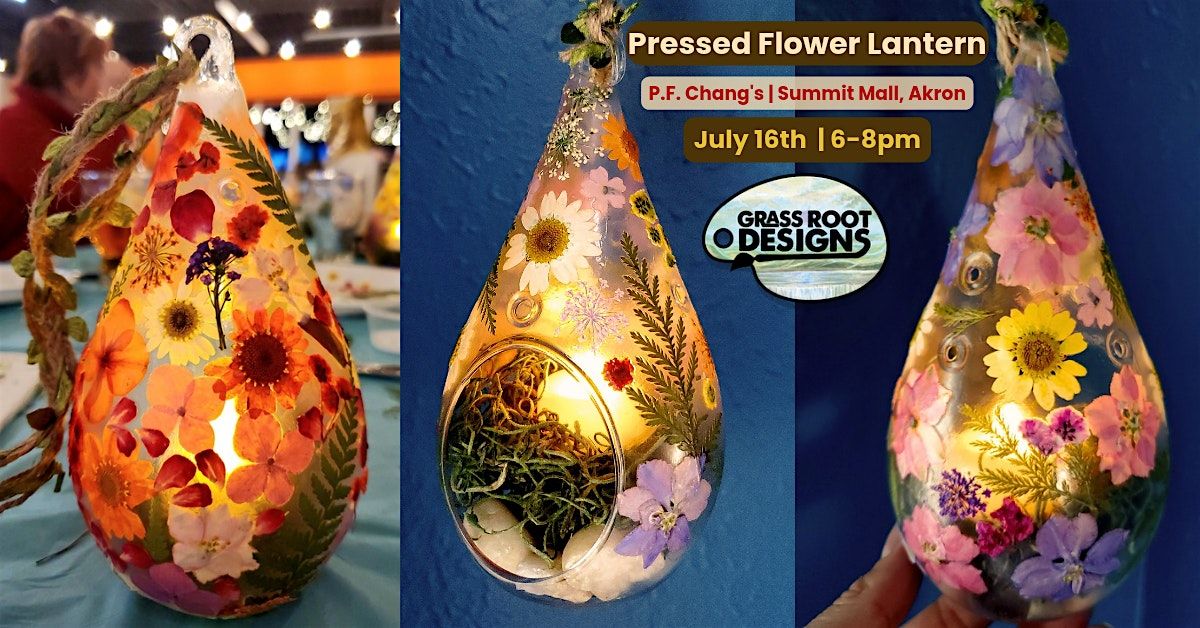 Pressed Flower Flickering Lantern | P.F. Chang's, Akron, 16 July | Event in Akron | AllEvents