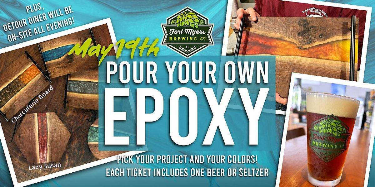 Pour Your Own Epoxy @ FMBrew, 19 May | Event in Fort Myers | AllEvents