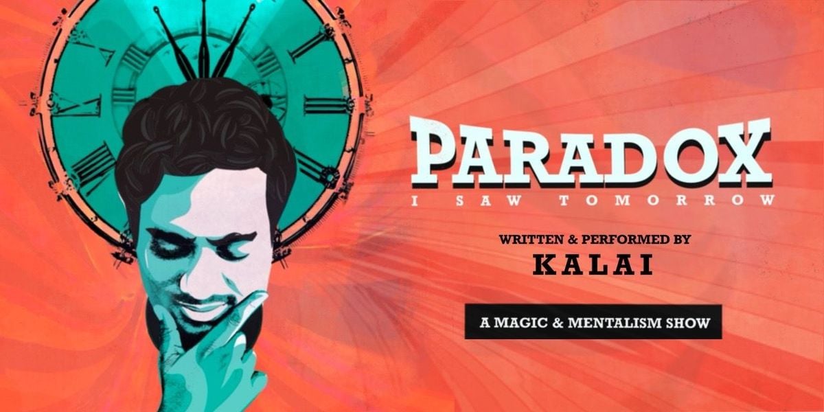 Paradox by Magician Kalai, 28 June | Event in Chennai | AllEvents
