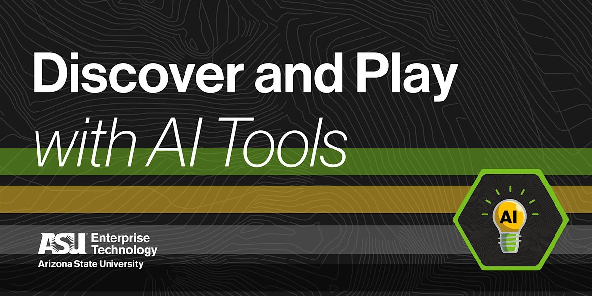 Discover and Play with AI, 29 October | Event in Tempe | AllEvents