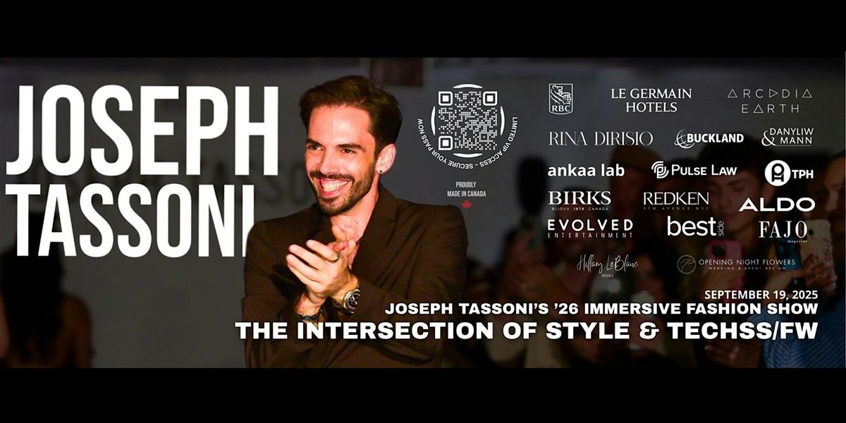 The Intersection of Style & Tech  |  Joseph Tassoni’s SS/FW ’26 RUNWAY SHOW, 19 September | AllEvents