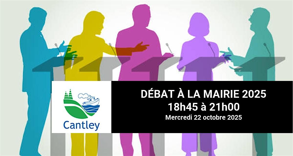 Débat à la Mairie - CANTLEY 2025, 22 October | Event in Cantley | AllEvents