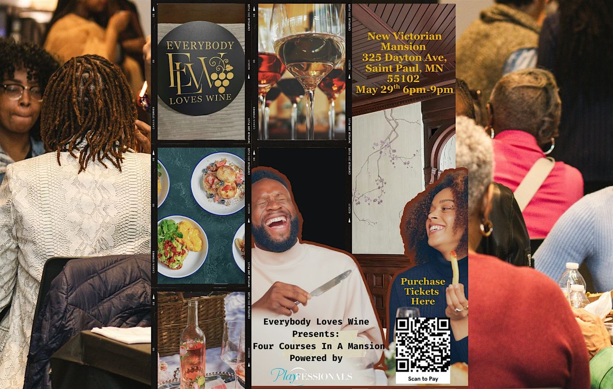 Everybody Loves Wine Presents: Four Courses in a Mansion, 29 May | Event in Saint Paul | AllEvents