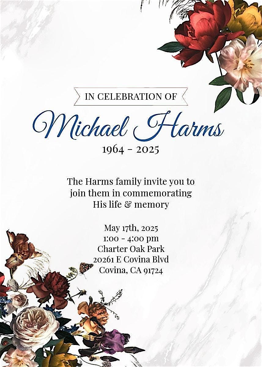 Michael Harms: Celebration of Life, 17 May | Event in Covina | AllEvents