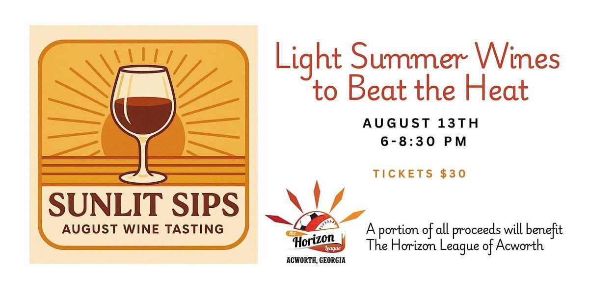 Sunlit Sips Wine Tasting, 13 August | Event in Acworth | AllEvents