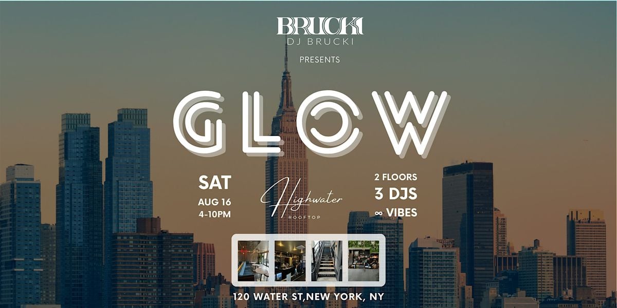 GLOW (ROOFTOP EDITION), 16 August | Event in New York | AllEvents