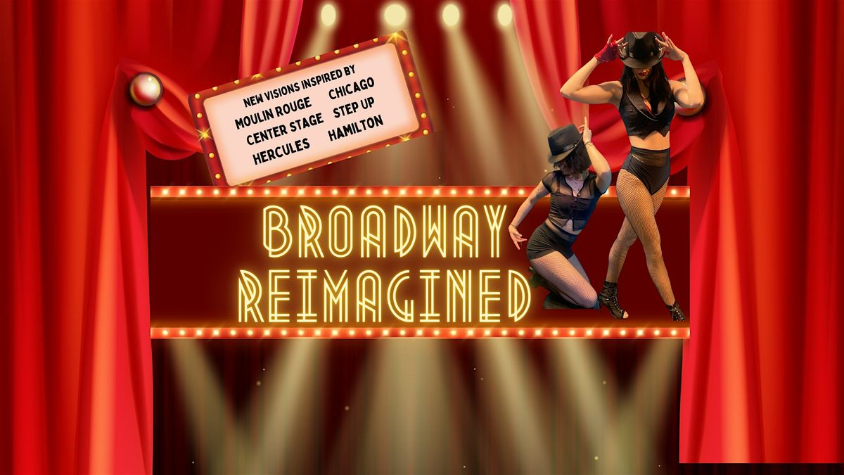 Broadway Reimagined, 31 May | Event in Sacramento | AllEvents